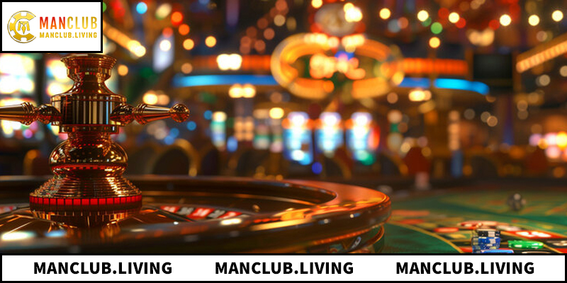 Tìm hiểu chi tiết về casino ManClub